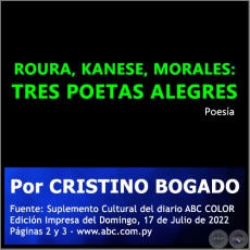 ROURA, KANESE, MORALES: TRES POETAS ALEGRES - Por CRISTINO BOGADO - Domingo, 17 de Julio de 2022